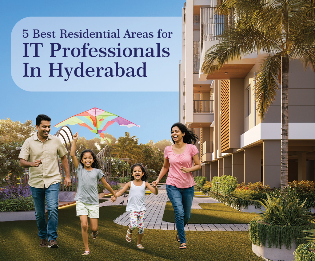 5 Best Residential Areas for IT Professionals in Hyderabad