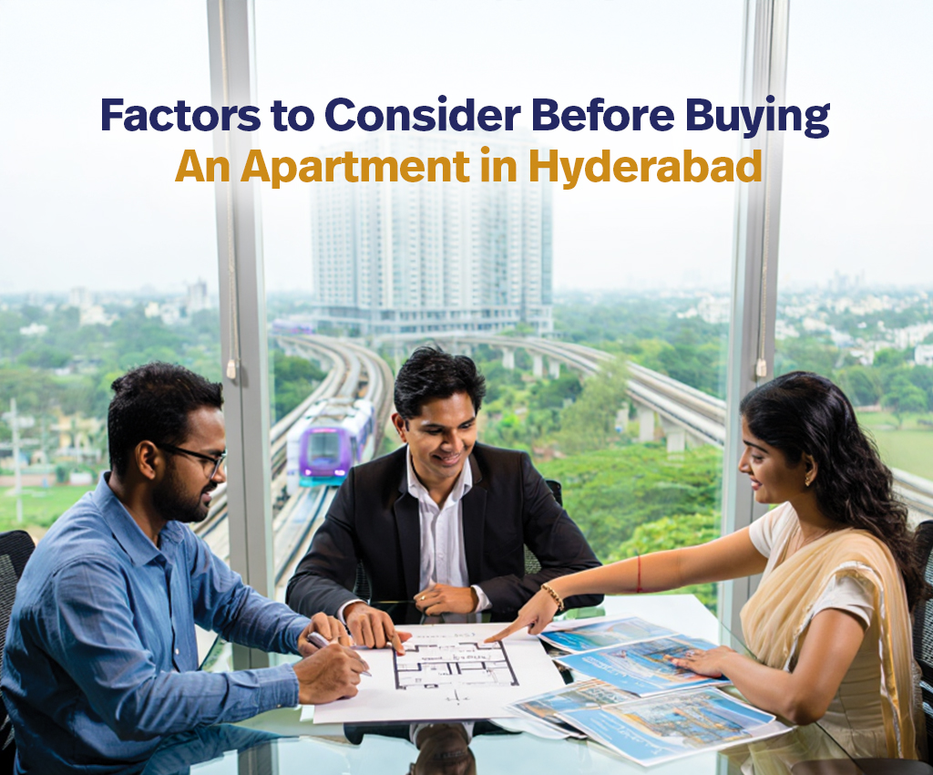 Factors to Consider Before Buying an Apartment in Hyderabad