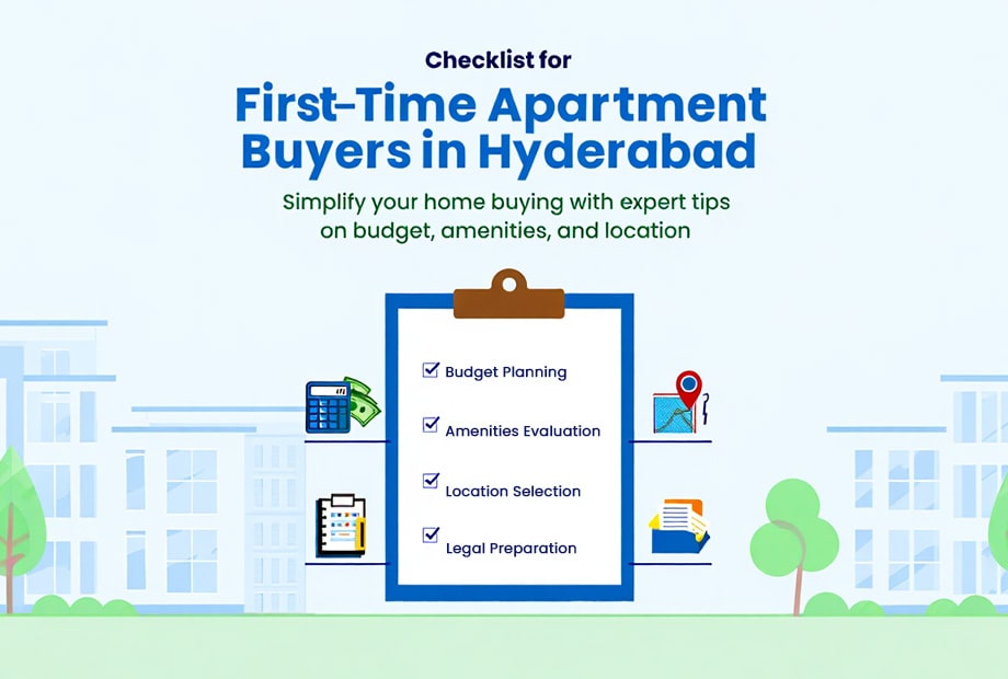 Checklist for First-Time Apartment buyers in Hyderabad